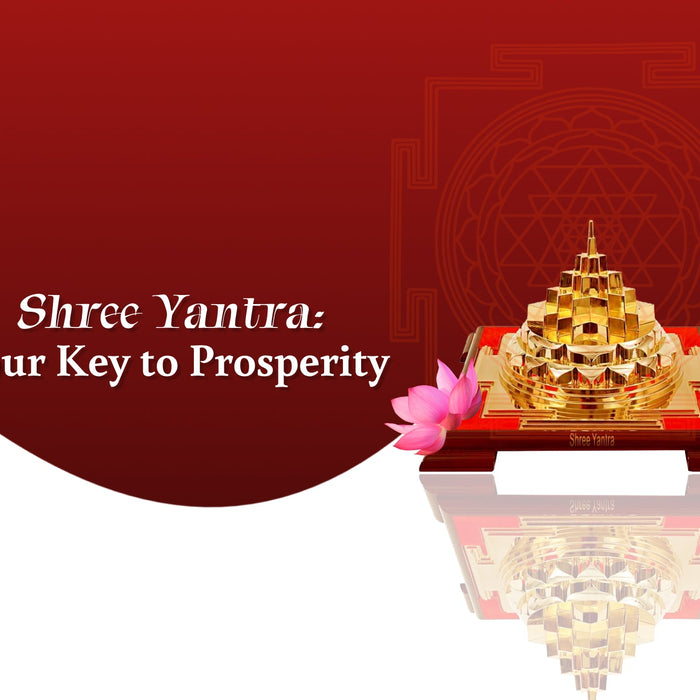 Shree Yantra for Prosperity: Unlocking Abundance and Harmony